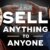 Sell Anything to Anyone: The Secret Technique Revealed!